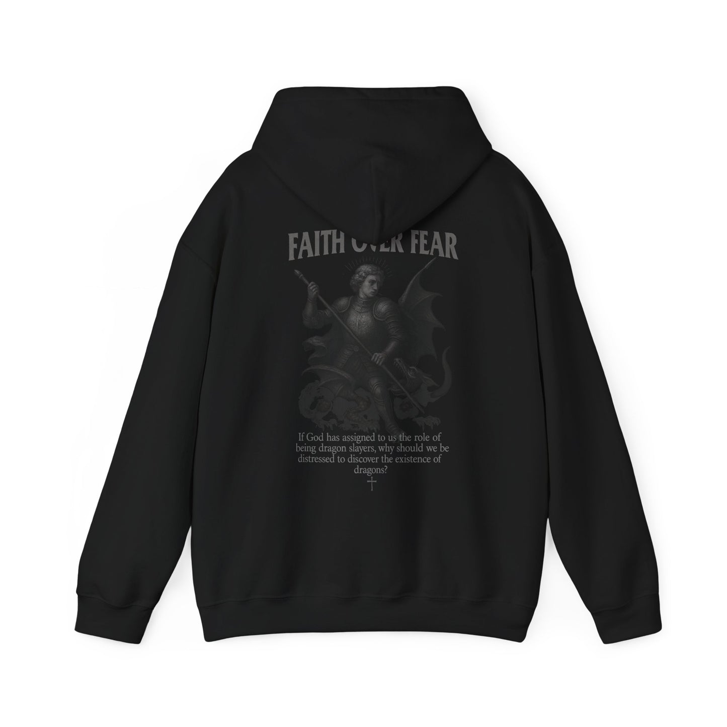 Faith Over Fear dragon slayer Hoodie